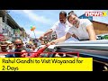 Rahul Gandhi to Visit Wayanad Today for 2-Day Visit | Congress Dhanyawad Yatra | NewsX