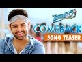 Come Back Song Teaser - HYPER