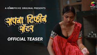 Sapna Tiffin (2023) Cineprime App Hindi Web Series Trailer Video HD