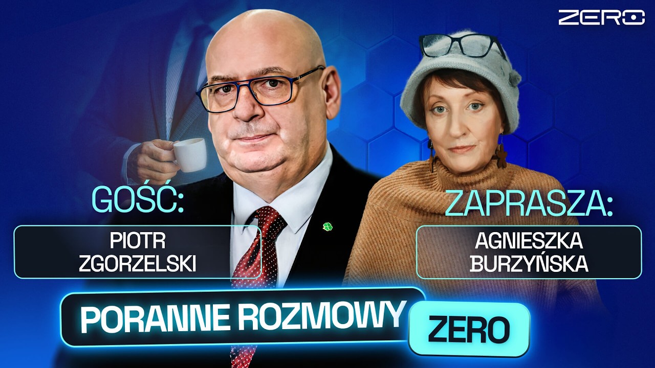 PIOTR ZGORZELSKI I AGNIESZKA BURZYŃSKA - PORANNE ROZMOWY ZERO