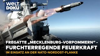 PUTINS RUSSLAND IM BLICK: Fregatte Mecklenburg Vorpommern - Leben im NATO Einsatz | WELT Doku