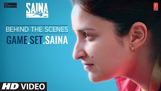 Behind The Scenes - Get Set Saina | Parineeti Chopra