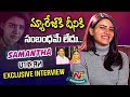 Interview: Samantha About U turn Movie