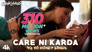 Care Ni Karda – Chhalaang – Yo Yo Honey Singh – Sweetaj Brar Video HD