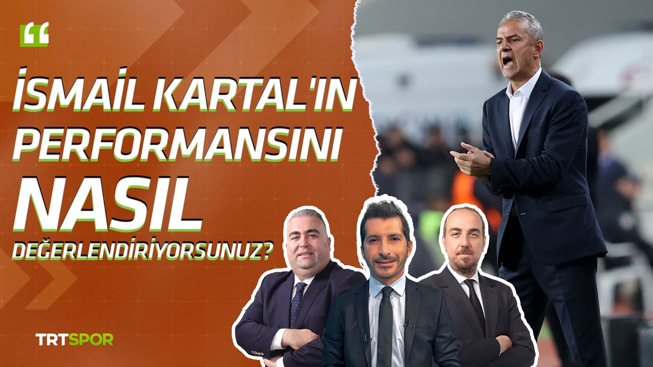 Galatasaray'ın serisi, İsmail Kartal, Beşiktaş'ın yeni teknik direktörü kim olacak? | İleri Üçlü