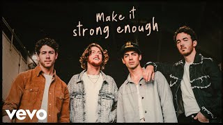 Jonas Brothers - Strong Enough (Official Lyric Video) ft. Bailey Zimmerman