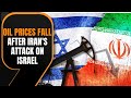 Oil Prices Decline as Markets React to Irans Attack on Israel | News9