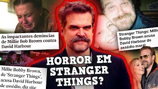 BOMBA: MILLIE BOBBY BROWN ACUSA DAVID HARBOUR DE ASS*DIO MORAL EM STRANGER THINGS?