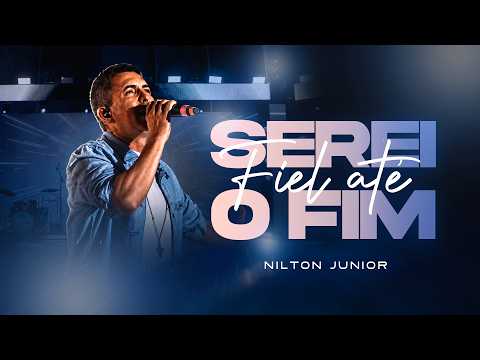 Serei Fiel Até o Fim