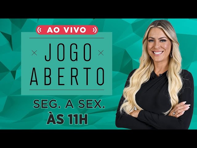 [AO VIVO] JOGO ABERTO - 10/07/2025