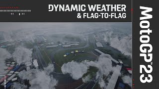 MotoGP23 - Dynamic Weather and Flag to Flag