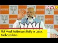 PM Modi Addresses Rally in Latur, Maharashtra | BJPs Campaign For General Elections 2024 | NewsX