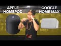 Apple HomePod vs. Google Home Max