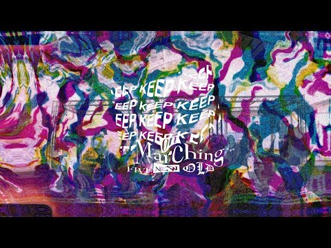 FIVE NEW OLD - Keep On Marching 【Official Music Video】