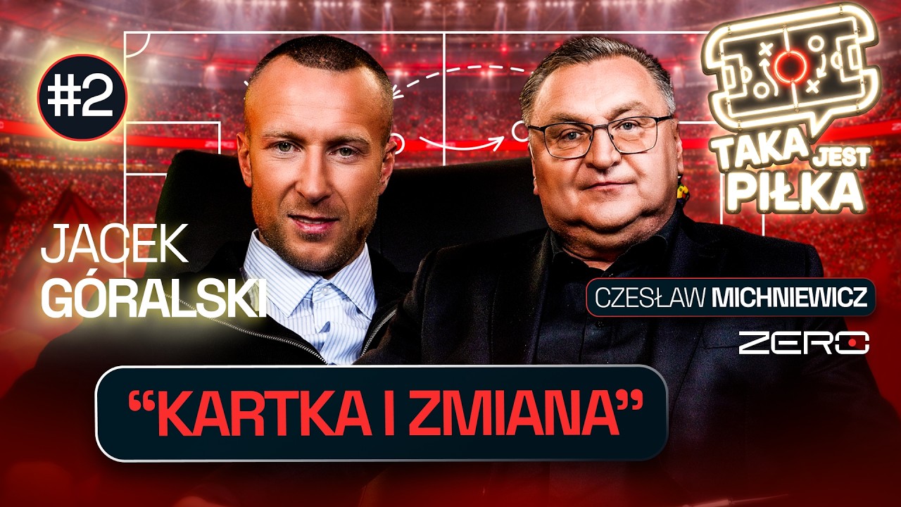 JACEK GÓRALSKI U CZESŁAWA MICHNIEWICZA | TAKA JEST PIŁKA #2