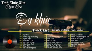 Dạ Khúc | Nhạc Hải Ngoại Xưa Còn Mãi Với Thời Gian | Giai Điệu Nhẹ Nhàng Chất Chứa Đầy Tâm Trạng