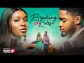 BREAKING THE RULES - Nigerian Movies 2025 Latest Full Movies