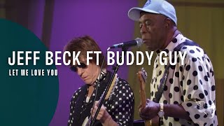 Let Me Love You (feat. Buddy Guy) (Live At The Hollywood Bowl)