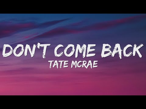 Tate McRae - don't come back (Lyrics)