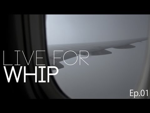 LIVE FOR WHIP - EP.01 