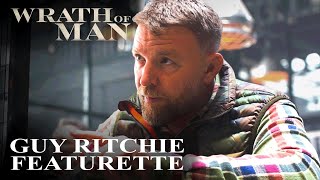 Director Guy Ritchie On Wrath of