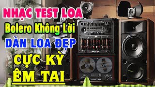 LK Nhạc Không Lời BOLERO Hay Nhất - Hòa Tấu Organ Rumba Nhạc Trữ Tình - Nhạc Test Loa Chuẩn Nhất