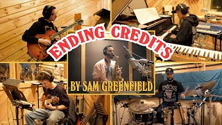 Sam Greenfield - ENDING CREDITS (Studio Footage)