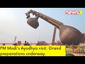 PM Modi To Visit Ayodhya | Grand Preparations Underway | NewsX Ground Report  | NewsX