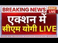 Yogi Adityanath Big Action Live: सरकार का गठन हुआ पूरा, UP में सीएम योगी का जबरदस्त एक्शन LIVE