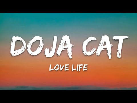 Doja Cat – Love Life (Lyrics)