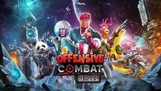 Offensive Combat: Redux! - Trailer di lancio