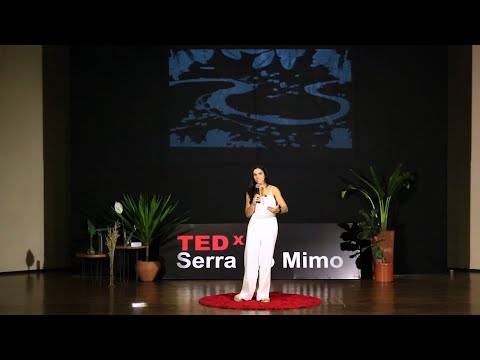 Seja a mudança que você quer ver no mundo | Clara Carvalho | TEDxSerradoMimo