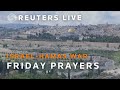 LIVE: Ramadans first Friday prayers at Jerusalem’s Al-Aqsa