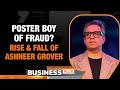 Ashneer Grover, Family Siphoned Off Funds, EOW Probe | Explained: Rise & Fall Of Ashneer Grover