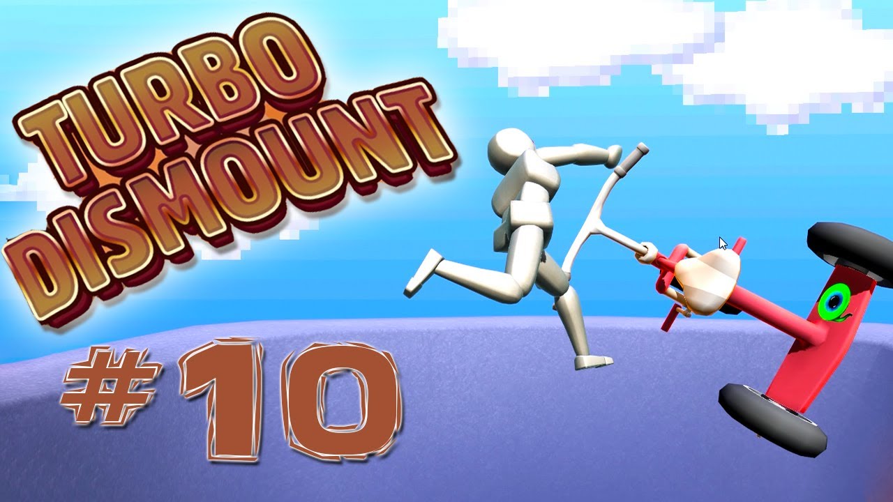 Turbo Dismount Part 10 Like A Boss Level Youtube