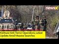 Kishtwar Anti-Terror Operations | Latest Update Amid Massive Searches