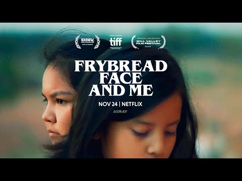 Frybread Face and Me'