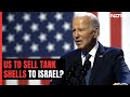 Joe Biden Bypasses Congress To Sell Tank Shells To Israel: Report