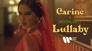 Carine & Moonlight — Lullaby | Official Music Video