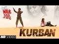 Kurban Full Song | War Chhod Na Yaar | Sharman Joshi, Soha Ali Khan