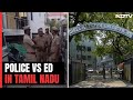 After Tamil Nadu Police Notice To ED, Probe Agency Writes Back, Calls It Abrupt