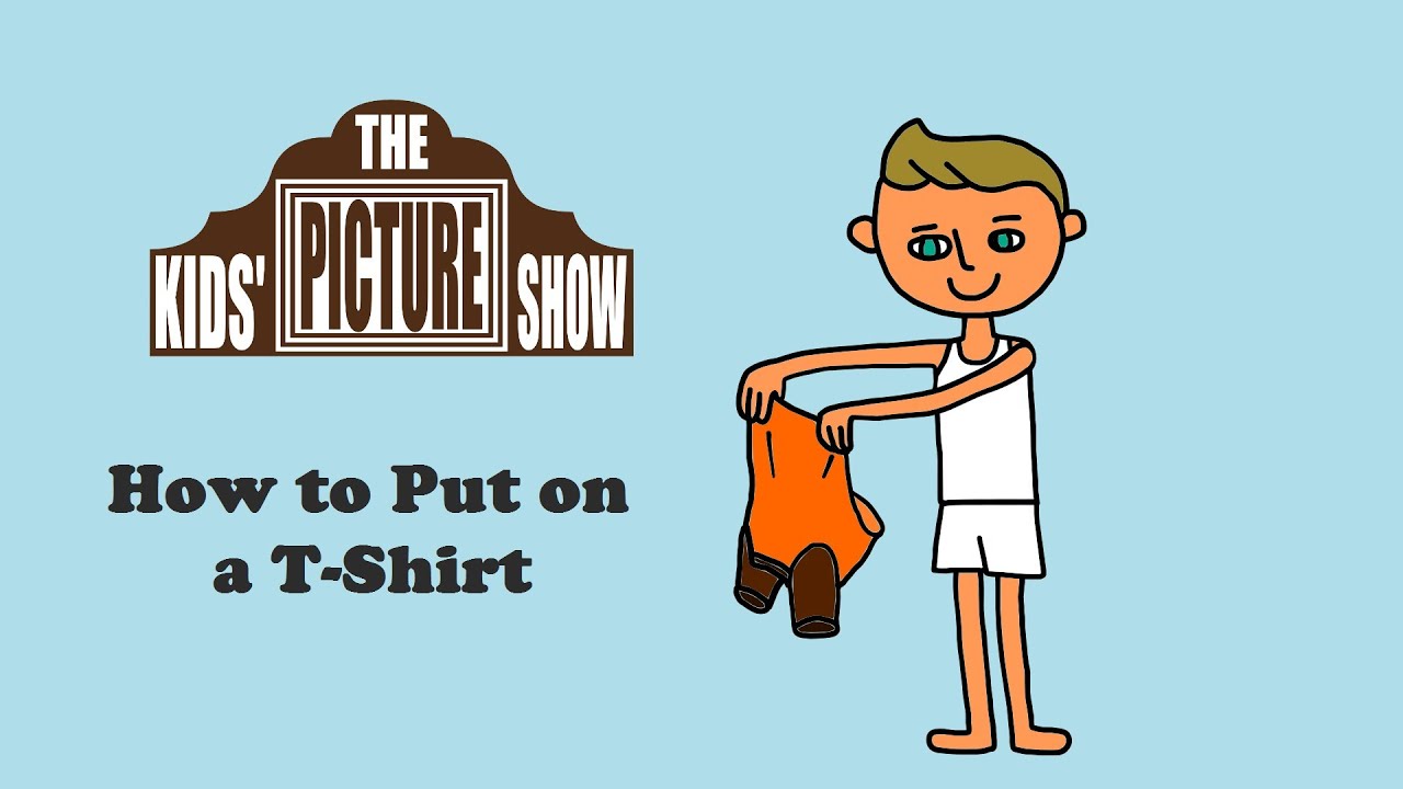 getting-dressed-how-to-put-on-a-t-shirt-the-kids-picture-show-fun