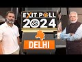 Exit Poll 2024 | Delhi | Third Straight Sweep By BJP in Delhi | #exitpolls2024