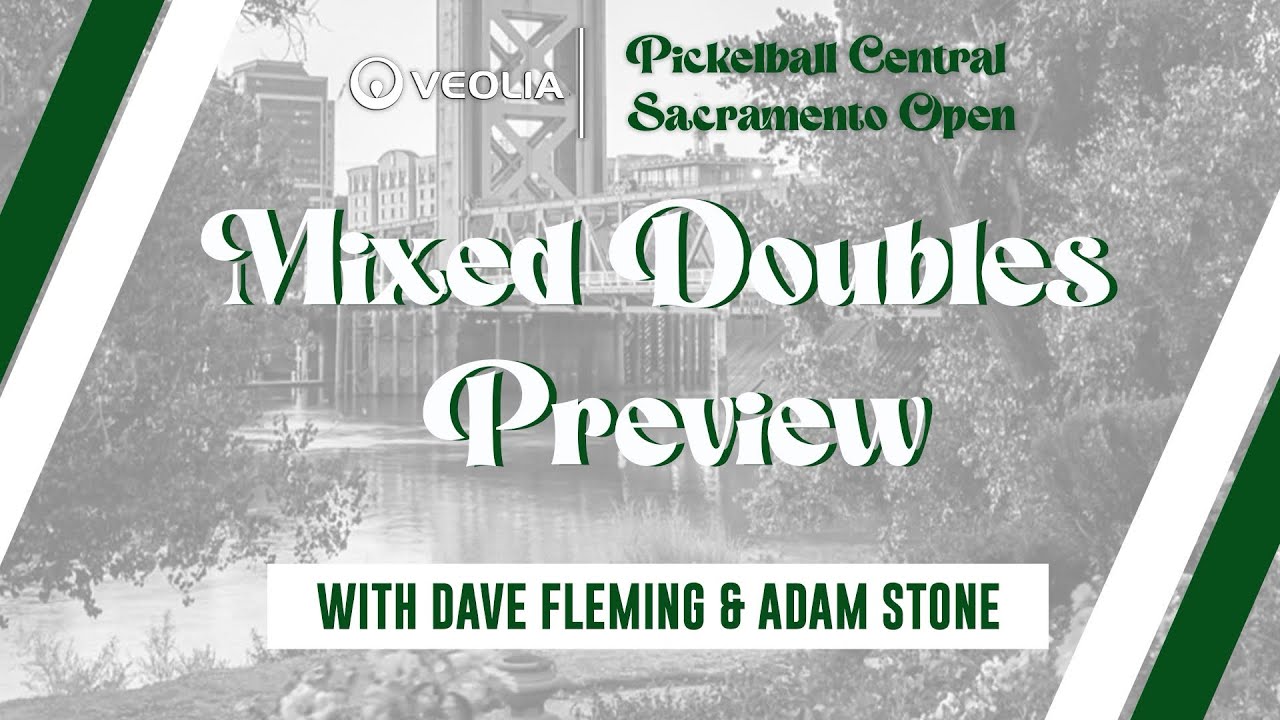 Veolia Water Cooler Chat | Pickleball Central Vintage Open | Mixed Doubles Preview