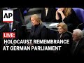 LIVE: Memorial service for Holocaust victims is held in German parliament