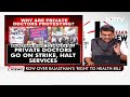 Row Over Rajasthans Right To Health Bill: Doctors On Strike, Protests Continue | Breaking Views  - 24:38 min - News - Video