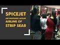 SpiceJet female crew allege strip-search by airline's security staff