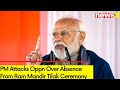 Learn from Ansari | PM Modi Attacks Oppn Over Absence From Ram Mandir Tilak Ceremony | NewsX