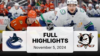 NHL Highlights | Canucks vs. Ducks - November 5, 2024