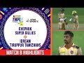 Tamil Nadu Premier League Highlights |  First WIN for Chepauk Super Gillies | #TNPLOnStar